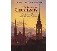 Viscount De Chateaubriand François-René de Chate The Genius of Chri (Tascabile)