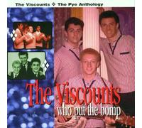 Viscounts,the - Who Put the Bomp/Pye Anthology
