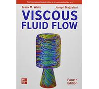 Viscous Fluid Flow ISE – McGraw-Hill Education