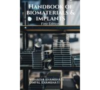 Vishakha Khambhati Handbook of Biomaterials & Implants (Tascabile)