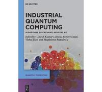 Industrial Quantum Computing: Algorithms, Blockchains, Industry 4.0