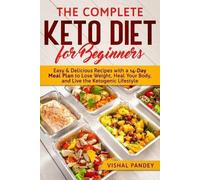 Vishal Pandey The Complete Keto Diet for Beginners (Tascabile)