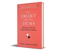 Vishal Vasanthakumar The Smart and the Dumb (Copertina rigida)