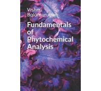 Vishnu Balamurugan Fundamentals of Phytochemical Analysis (Tascabile)