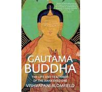 Vishvapani Blomfield Blomfield, V Gautama Buddha (Tascabile)