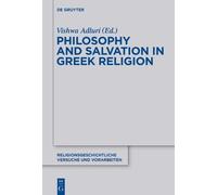 Vishwa Adluri Philosophy and Salvation in Greek Religion (Copertina rigida)