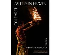 Vishwas R Gaitonde On Earth as It Is in Heaven (Tascabile)