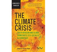 Vishwas Satgar Climate Crisis, the (Tascabile) Democratic Marxisms