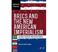 Vishwas Satgar Ferrial Adam Samir Amin Pa BRICS and the New A (Copertina rigida)