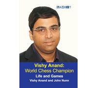Vishy Anand: World Chess Champion