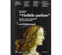 Visibile parlare. Per le Scuole superiori. Con espansione online. Dallo stilnovo a Tasso-Guida studente-Commedia (Vol. 1)