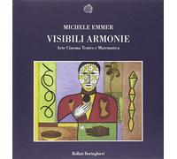 Visibili armonie. Arte, cinema, teatro e matematica