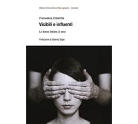 Visibili e influenti. Le donne italiane ci sono