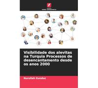Visibilidade dos alevitas na Turquia Processos de desencantamento desde os anos 2000