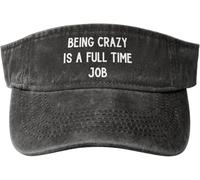 Visiera Parasole Being Crazy Is A Full Time Job Berretto da Baseball Regolabile Cappello da Baseball Unisex Visor cap per Sport Ciclismo Pesca