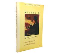 Vision and Difference: Femininity, Feminism and Histories of Art: Volume 131