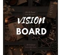 VISION BOARD: 29 Premium Cut & Paste Vision Board Stickers for Daily Motivation, Goal Setting, Success, Manifestation, Self-Improvement, and Building ... Visual Representation of Your Dream Life