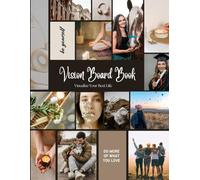 Vision Board Book: High Quality Clip Art Magazine Supplies 2025 | 250+ Pictures & Quotes| Aesthetic Dream Board for Visualization & Affirmations-Mood Board for Goal-Setting