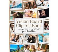 Vision Board Clip Art Book: Empowering 2025 for Women