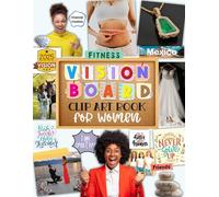 Vision Board Clip Art Book for Women: 600+ Powerful Pictures, Words, Quotes, and Affirmations to create Dream Board for Teens