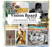 Vision Board Clip Art Book With Words, Quotes & Pictures Vol 2: Manifest Your Perfect Life With 500+ Inspirational Images, Powerful Words, Quotes and ... Supplies): Making a vision board is EASY