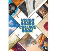 Vision Board Collage Book: Creative Images for Collage Book