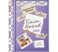 Vision Board Planner for Women: Designing the Next Chapter with Reflection and Intention