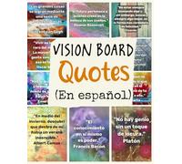 Vision Board Quotes: (En español)