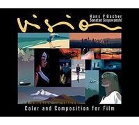 Vision : Color and Composition for Film