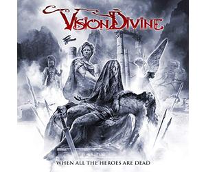 Vision Divine - When all the heroes are dead