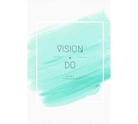 Vision + Do: A Personal Trainer for Your Goals | Achieve More with Daily Focus, Monthly Reviews, and Inspired Progress