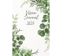 Vision Journal 2025: The best is yet to come