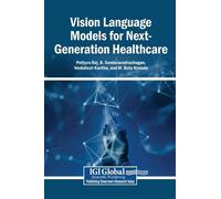 Vision Language Models for Next-Generation Healthcare (Copertina rigida)