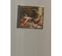 Vision of Delight Music from the Age of Van Dyck