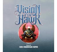 Vision of the Hawk: The Art of Arik Moonhawk Roper by Roper, Arik