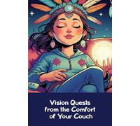 Vision Quests from the Comfort of Your Couch: Funny gift - Notebook | Book with empty lined pages | 6" x 9" (15.24 x 22.86 cm) Part of Collection named "Unreal Self-Help" | 200 pages, Perfect gag gift