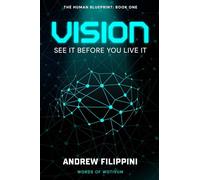 Vision: See It Before You Live It