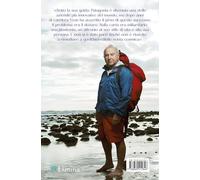 Visionario ribelle. Yvon Chouinard e la storia di Patagonia