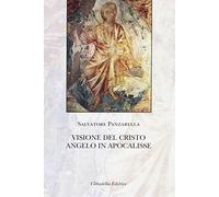 Visione del Cristo angelo in Apocalisse