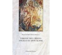 Visione del Cristo angelo in Apocalisse