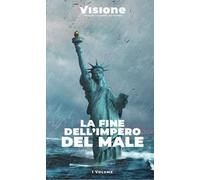 Visione. Un altro sguardo sul mondo (2023). Vol. 1 - AA.VV.