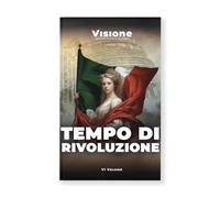 Visione. Un altro sguardo sul mondo. Tempo di rivoluzione (2023) (Vol. 6)