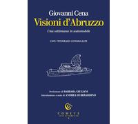 Visioni d'Abruzzo. Una settimana in automobile