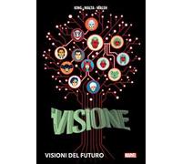 Visioni del futuro. La Visione