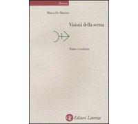 Visioni della scena. Teatro e scrittura