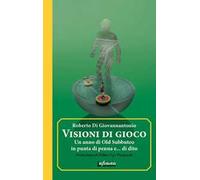 Visioni di gioco. Un anno di Old Subbuteo in punta di penna e... di dito