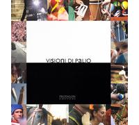 Visioni di Palio. Con DVD