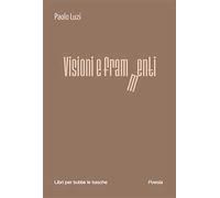 Visioni e frammenti