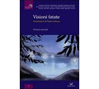 Visioni fatate. Ventuno racconti