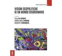 Visioni geopolitiche di un mondo disordinario